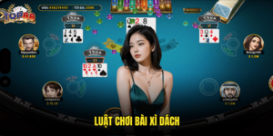 Luật Chơi Bài Xì Dách