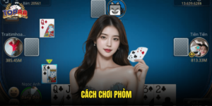 Cách Chơi Phỏm
