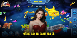 Hướng Dẫn Tải Game Bắn Cá