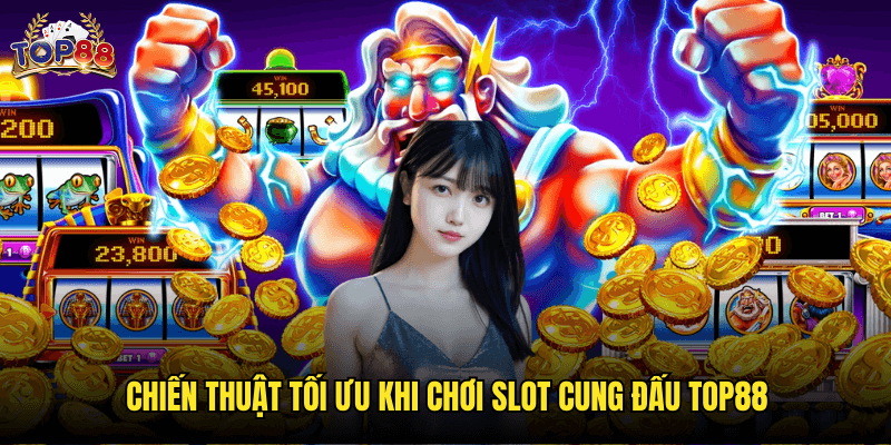 Bí Kíp Chiến Thắng Slot Cung Đấu Top88: Hành Trình Trong Hoàng Cung Quyền Lực 3 Chiến Thuật Tối Ưu Khi Chơi Slot Cung Đấu Top88