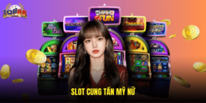 Slot Cung Tần Mỹ Nữ